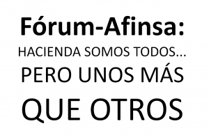 Fórum-Afinsa Hacienda somos todos... pero unos más que otros