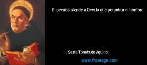 frase-el_pecado_ofende_a_dios_lo_que_perjudica_al_hombre_-santo_tomas_de_aquino