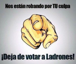 cartel #VotaAOtros_Un pueblo que elige a corruptos no es víctima... ¡Es cómplice(2)