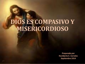 dios-es-compasivo-y-misericordioso-1-638