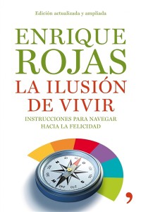 La_ilusion_de_vivir-Enrique_Rojas-9788484608936