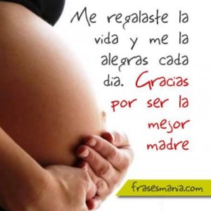 me-regalaste-la-vida-frases-por-el-dia-de-la-madre