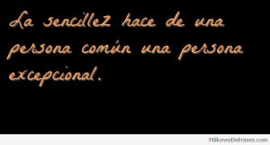 la-sencillez-hace-de-una-persona-comun-una-persona-20120813215903-0801384176500786