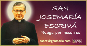 ORACION-A-SAN-JOSEMARIA-ESCRIVA-POR-LA-FAMILIA